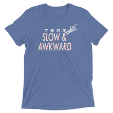 Load image into Gallery viewer, Team Slow&amp;Awkward Tee
