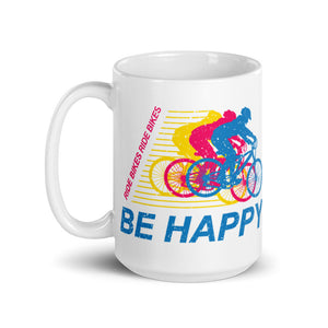 Ride Bikes Be Happy Mug