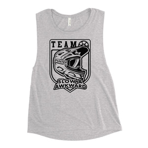 Team Slow and Awkward Ladies’ Muscle Tank