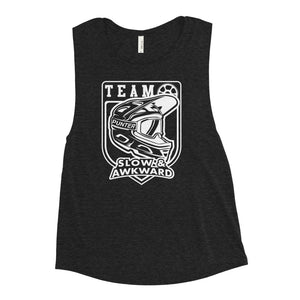 Team Slow and Awkward Ladies’ Muscle Tank (BLK)