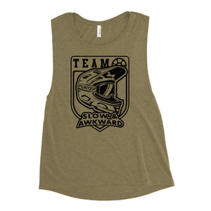 Team Slow and Awkward Ladies’ Muscle Tank